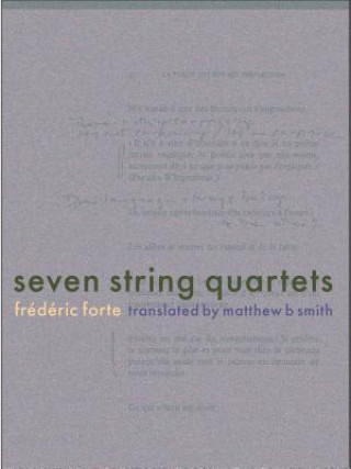 Kniha Seven String Quartets Frederic Forte