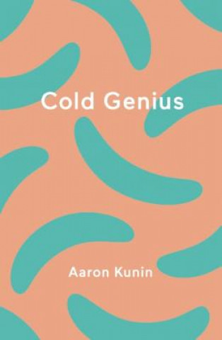 Книга Cold Genius Aaron Kunin