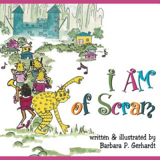 Kniha I AM of Scram Barbara P. Gerhardt