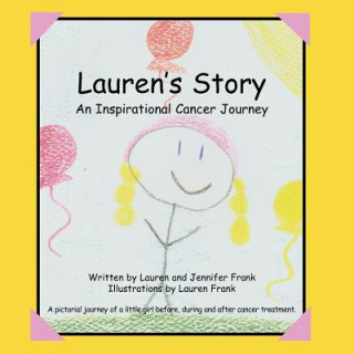 Könyv Lauren's Story An Inspirational Cancer Journey Lauren Frank