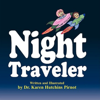 Kniha Night Traveler Karen Hutchins Pirnot