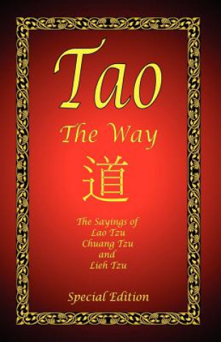 Kniha Tao - The Way - Special Edition Lao Tzu