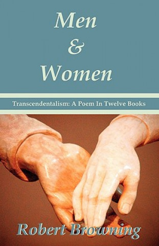 Carte Men And Women by Robert Browning - Transcendentalism Robert Browning