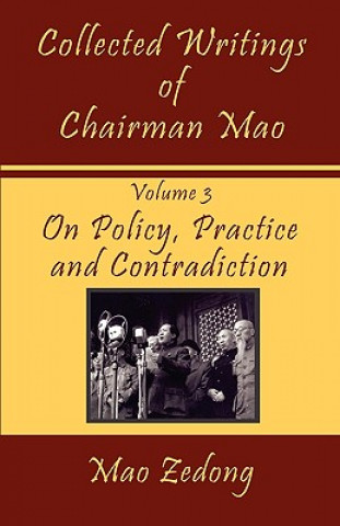 Knjiga Collected Writings of Chairman Mao Mao Zedong