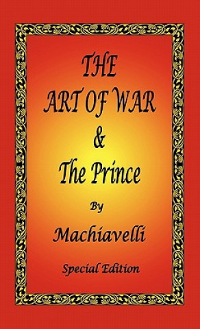 Knjiga The Art of War & The Prince by Machiavelli - Special Edition Niccolo Machiavelli