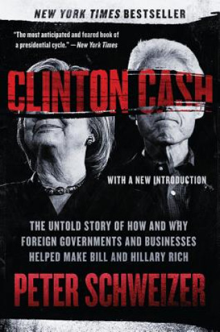Kniha Clinton Cash Peter Schweizer