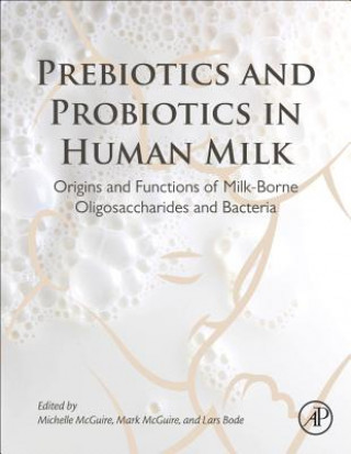 Buch Prebiotics and Probiotics in Human Milk Michelle McGuire