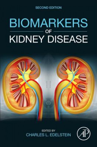 Kniha Biomarkers of Kidney Disease Charles Edelstein