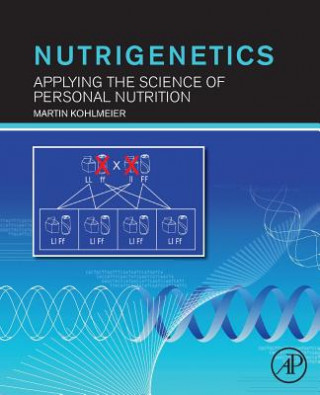 Kniha Nutrigenetics: Applying the Science of Personal Nutrition Martin Kohlmeier