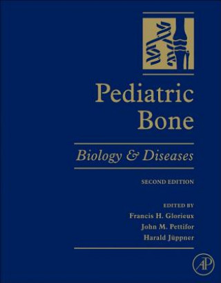 Kniha Pediatric Bone Francis H. Glorieux