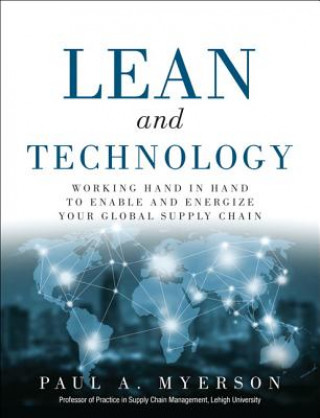 Kniha Lean and Technology Paul A. Myerson