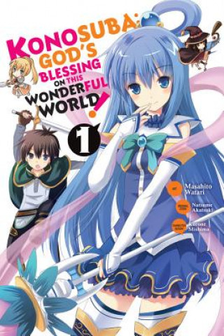 Książka Konosuba: God's Blessing on This Wonderful World!, Vol. 1 (manga) Natsume Akatsuki