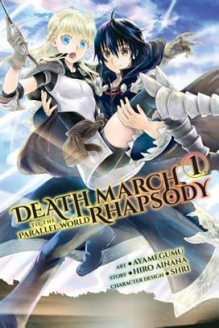 Carte Death March to the Parallel World Rhapsody, Vol. 1 (manga) Hiro Ainana