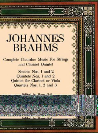 Książka Complete Chamber Music for Strings and Clarinet Quintet Johannes Brahms
