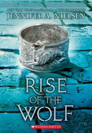 Carte Rise of the Wolf (Mark of the Thief, Book 2) Jennifer A. Nielsen