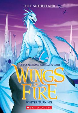 Knjiga Winter Turning (Wings of Fire, Book 7) Tui T. Sutherland