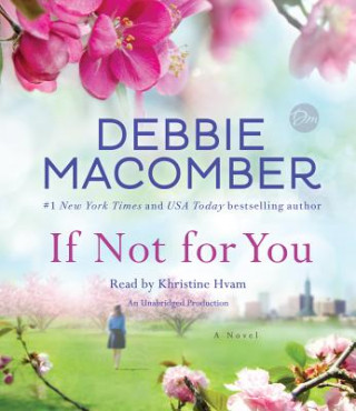 Audio If Not for You Debbie Macomber