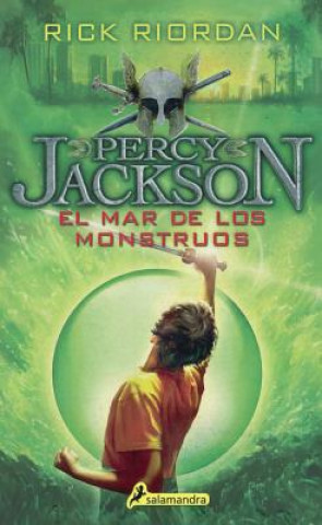 Kniha El Mar de los Monstruos = The Sea of Monsters Rick Riordan