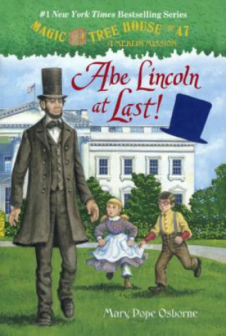 Carte Abe Lincoln at Last! Mary Pope Osborne