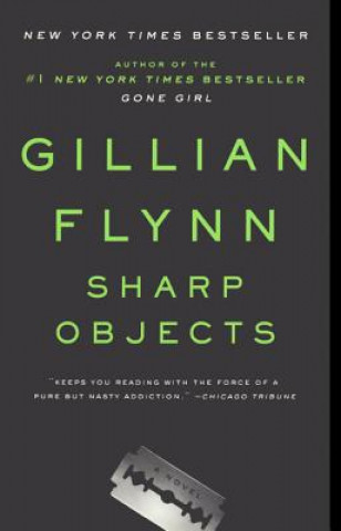 Knjiga Sharp Objects Gillian Flynn