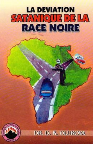 Carte La Deviation Satanique de La Race Noire Dr D. K. Olukoya