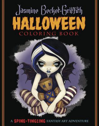 Carte Jasmine Becket-Griffith Halloween Coloring Book: A Spine-Tingling Fantasy Art Adventure Jasmine Becket-Griffith