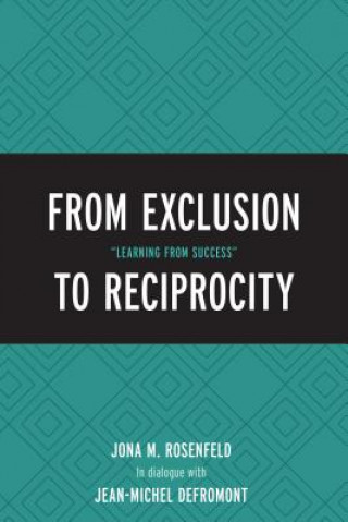 Könyv From Exclusion to Reciprocity Jona M. Rosenfeld