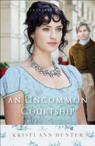 Könyv Uncommon Courtship Kristi Ann Hunter