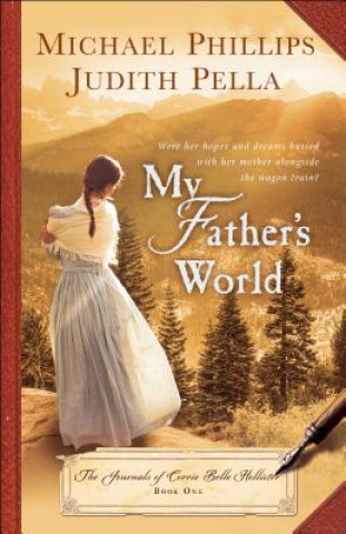 Buch My Father's World Michael Phillips