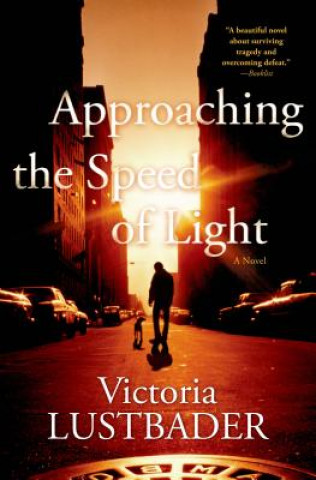 Książka Approaching the Speed of Light Victoria Lustbader