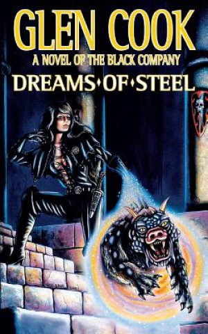 Carte Dreams of Steel Glen Cook