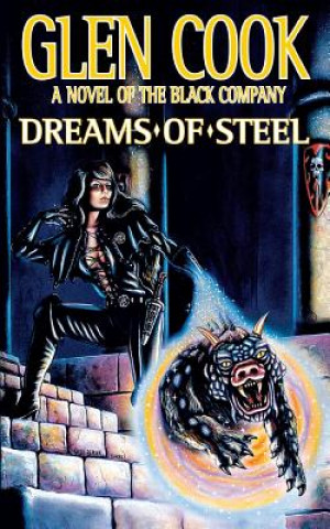 Książka Dreams of Steel Glen Cook