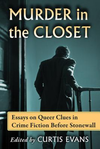 Kniha Murder in the Closet Curtis Evans