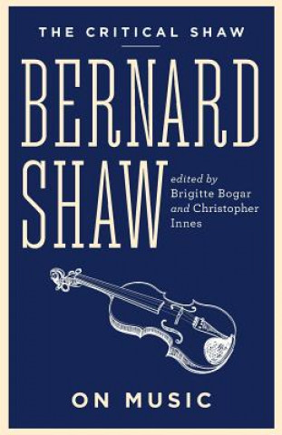 Buch Bernard Shaw on Music Bernard Shaw