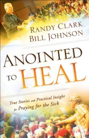 Carte Anointed to Heal Bill Johnson