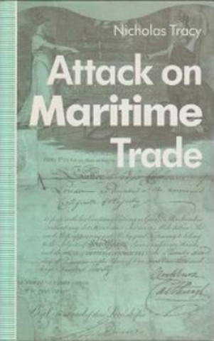 Carte Attack on Maritime Trade Nicholas Tracy
