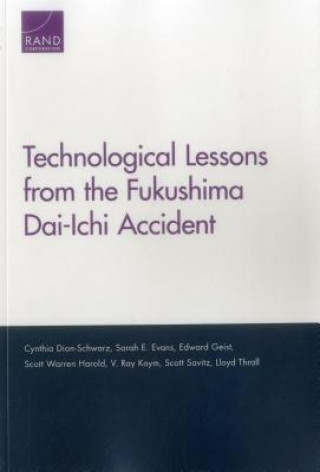 Knjiga Technological Lessons from the Fukushima Dai-Ichi Accident Cynthia Dion-Schwarz