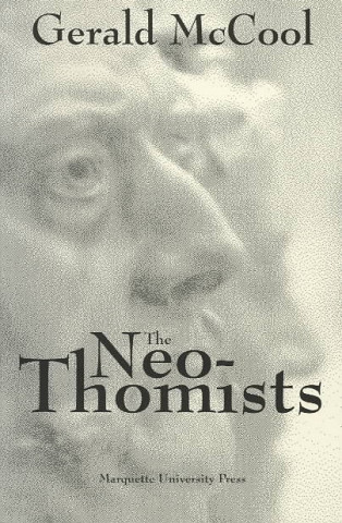 Kniha Neo-Thomists Gerald A. McCool