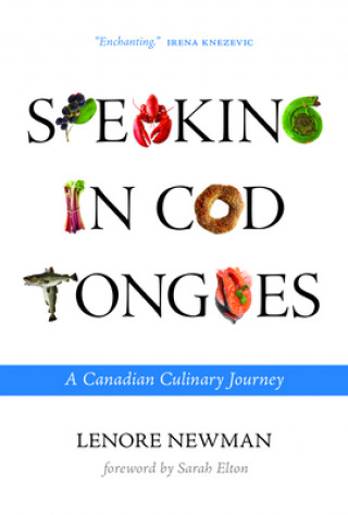 Carte Speaking in Cod Tongues Lenore Newman