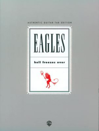 Książka Eagles - Hell Freezes Over Eagles