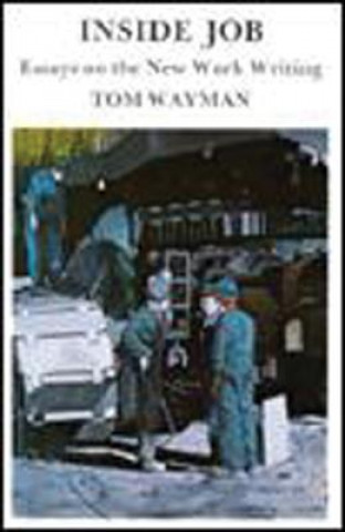 Kniha Inside Job Tom Wayman