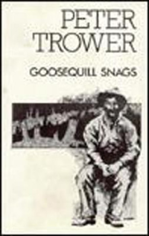 Book Goosequill Snags Peter Trower