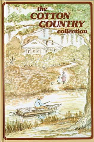 Kniha The Cotton Country Collection Junior League of Monroe