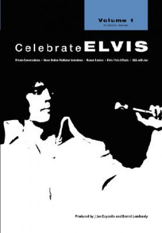 Kniha Celebrate Elvis - Volume 1 Joe Esposito