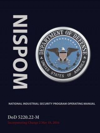 Könyv National Industrial Security Program Operating Manual (Nispom) Jeffrey W. Bennett