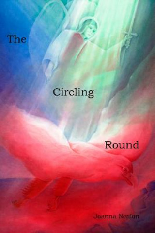 Carte The Circling Round Joanna Nealon