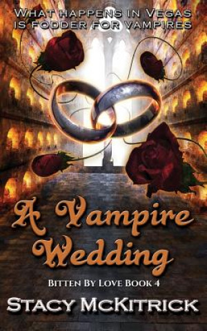 Kniha Vampire Wedding Stacy McKitrick