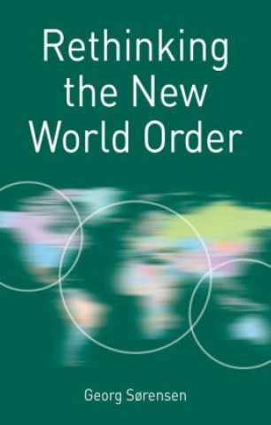 Könyv Rethinking the New World Order Georg Sřrenson