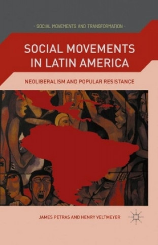 Kniha Social Movements in Latin America J. Petras