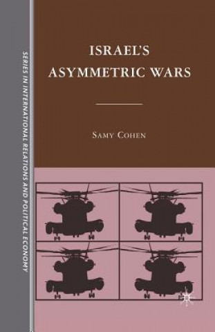 Kniha Israel's Asymmetric Wars S. Cohen